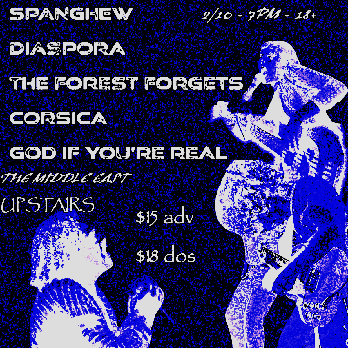 Spanghew, The Forest Forgets, Corsica, God If Your Real | Event Image