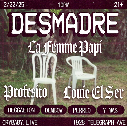 Desmadre (Bad Bunny Edition): Reggaeton, Dembow, Moombahton, Corridos, Latin Dance, Y Mas at Crybaby – Oakland, CA