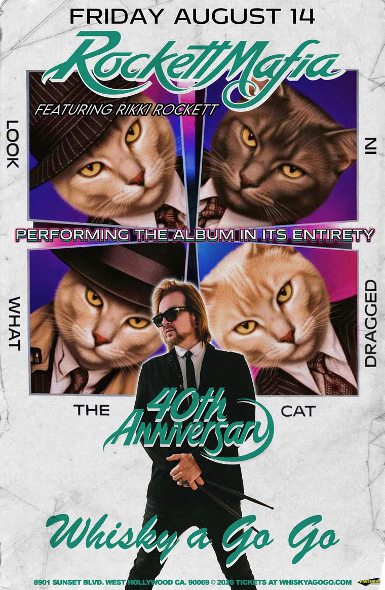 The Rockett Mafia featuring Rikki Rockett of Poison, Bonnie Brae, American Jetset, Philthy Rych, Neighbors By Chance