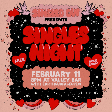 SINGLED OUT PRESENTS: SINGLES NIGHT! at Valley Bar – Phoenix, AZ