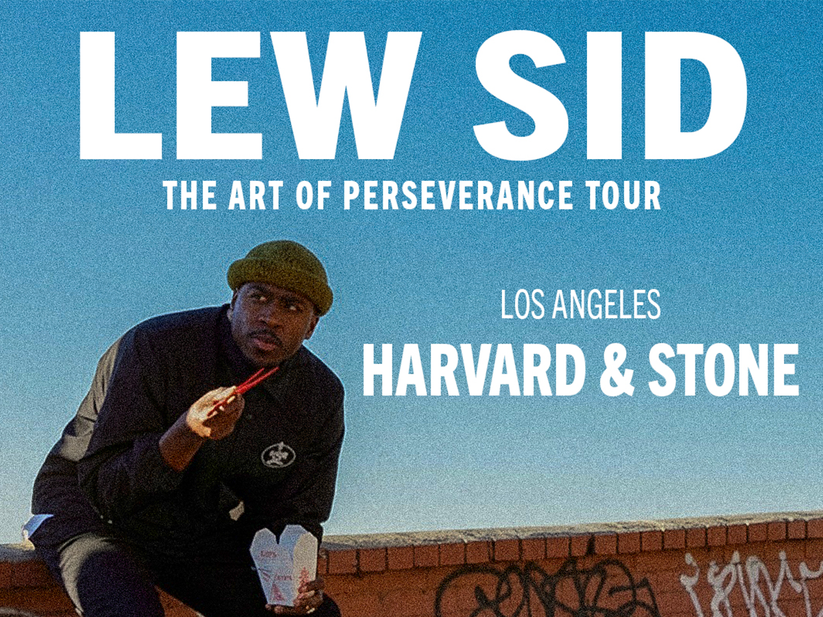 Lew Sid - The Art of Perseverance Tour (Los Angeles)