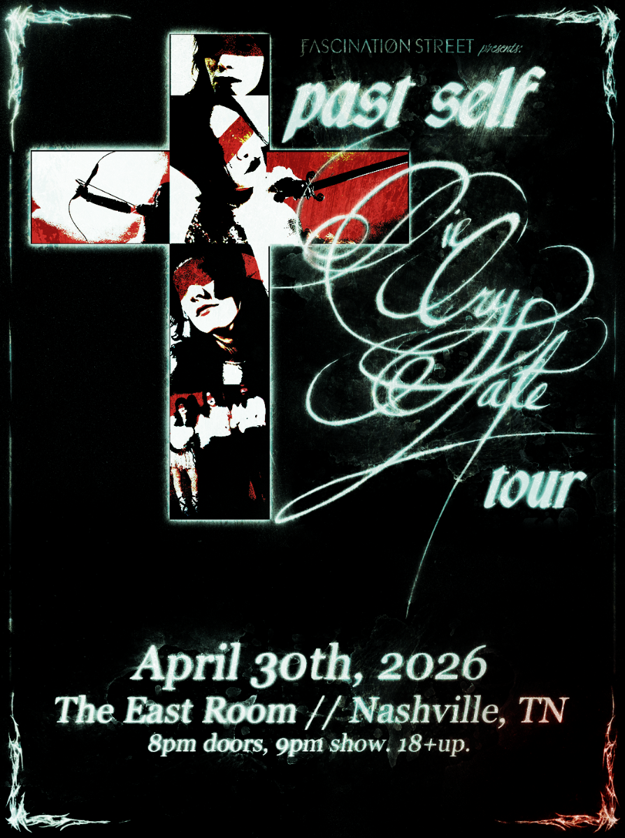 Fascination Street presents: Past Self