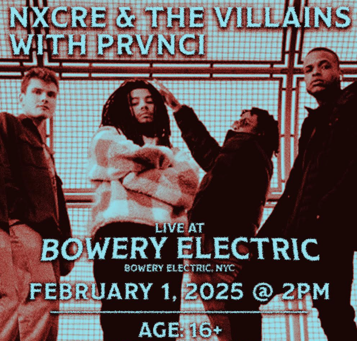 NXCRE & THE VILLAINS with PRVNCI