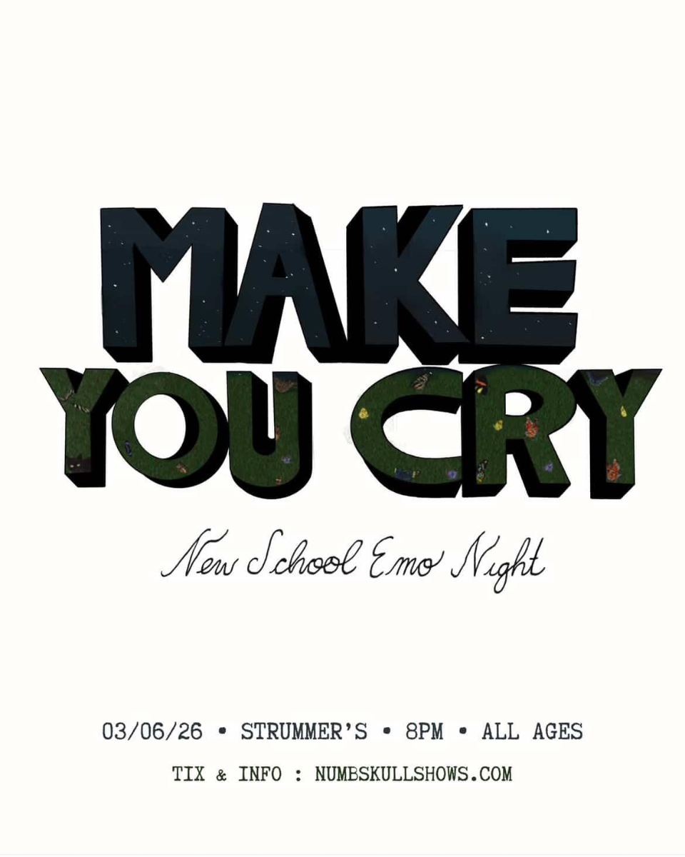 MAKE YOU CRY - New School Emo Night