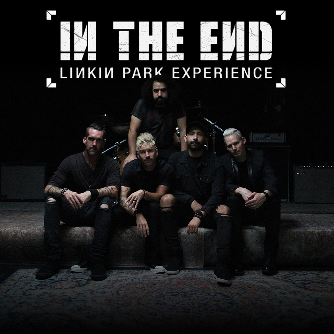 In The End - Linkin Park Experience