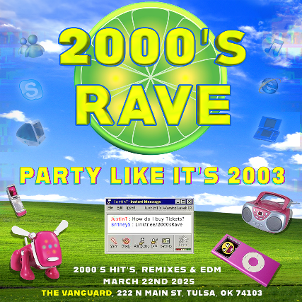 2000’s Rave at The Vanguard – Tulsa, OK