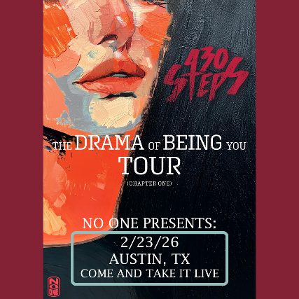 No One Presents: 430 Steps at Come and Take It Live – Austin, TX