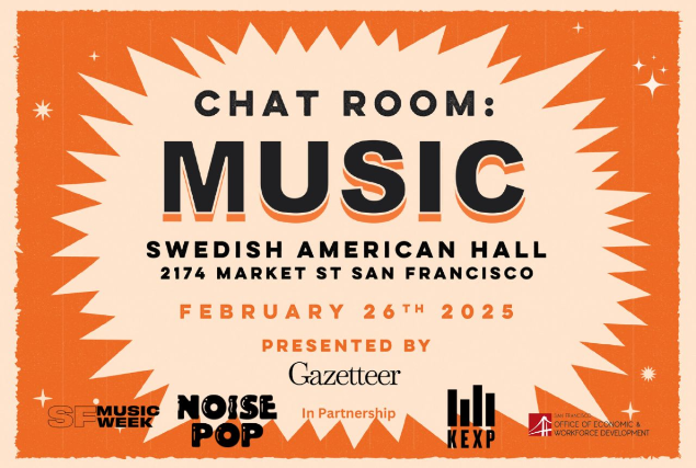 CHAT ROOM: MUSIC at Swedish American Hall – San Francisco, CA