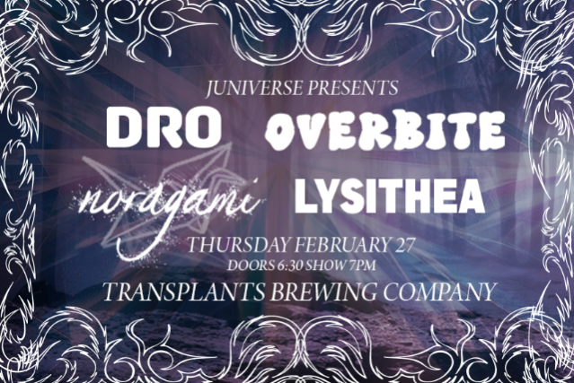 Indie Rock Night with DRO, Overbite, Noragami & Lysithea at Transplants Brewing Company – Palmdale, CA