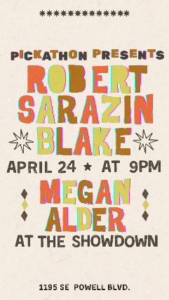 Robert Sarazin Blake with Megan Alder at The Showdown – Portland, OR