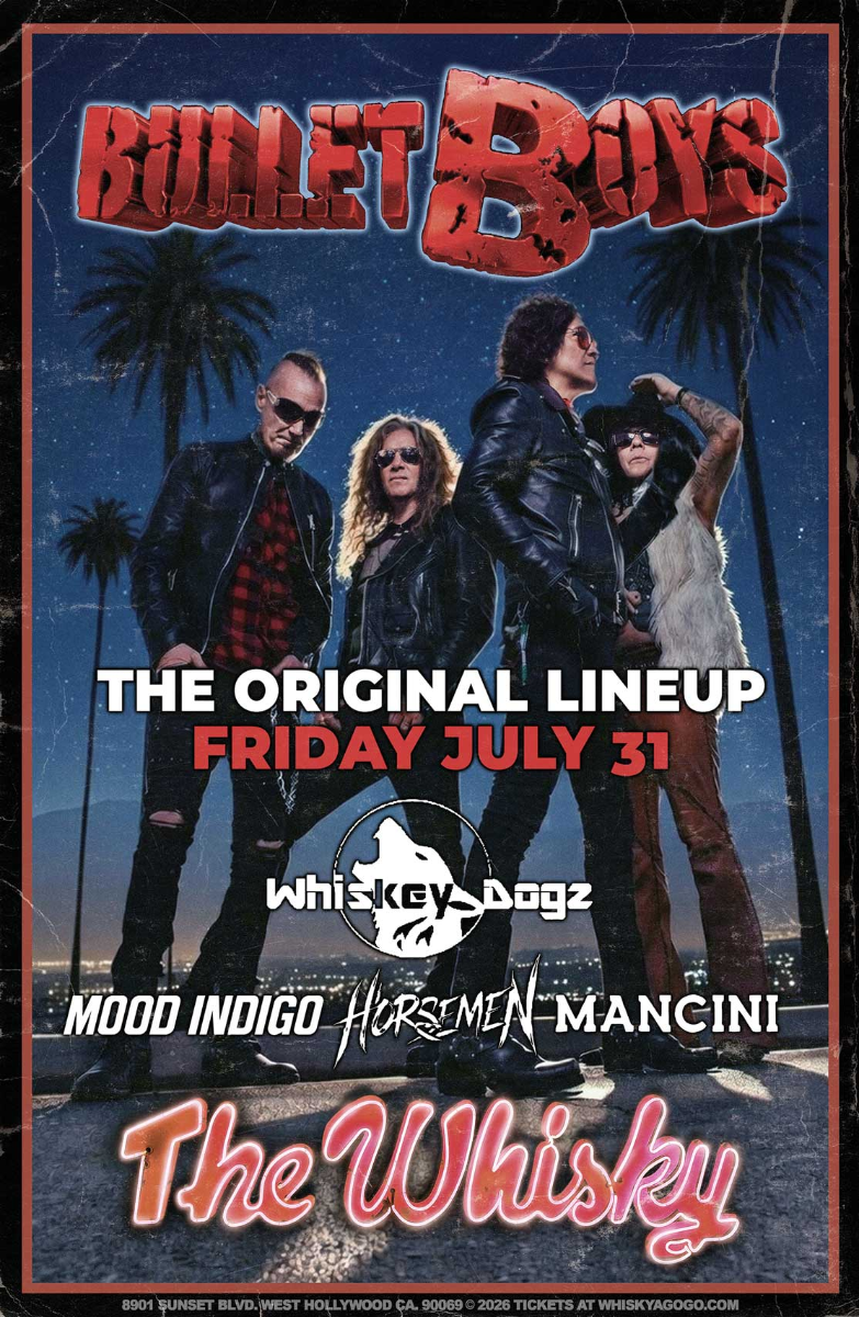 Bulletboys, Permacrush, Whiskey Dogz, Mancini, Oray Band, The Horsemen