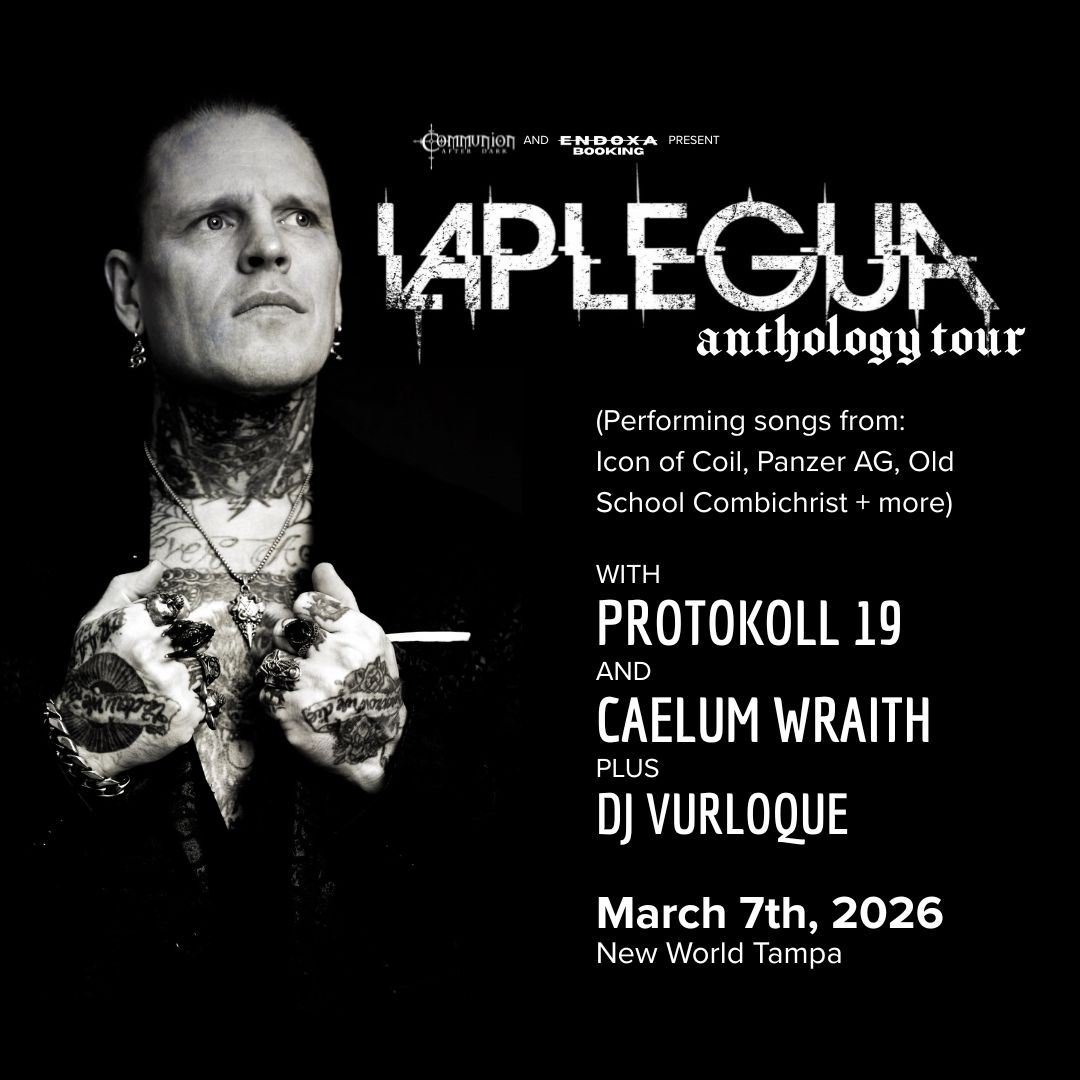 LAPLEGULA (performing songs from Icon of Coil, Panzer AG, Old School Combichrist) w/ Protokoll 19 and Caelum Waraith in Tampa