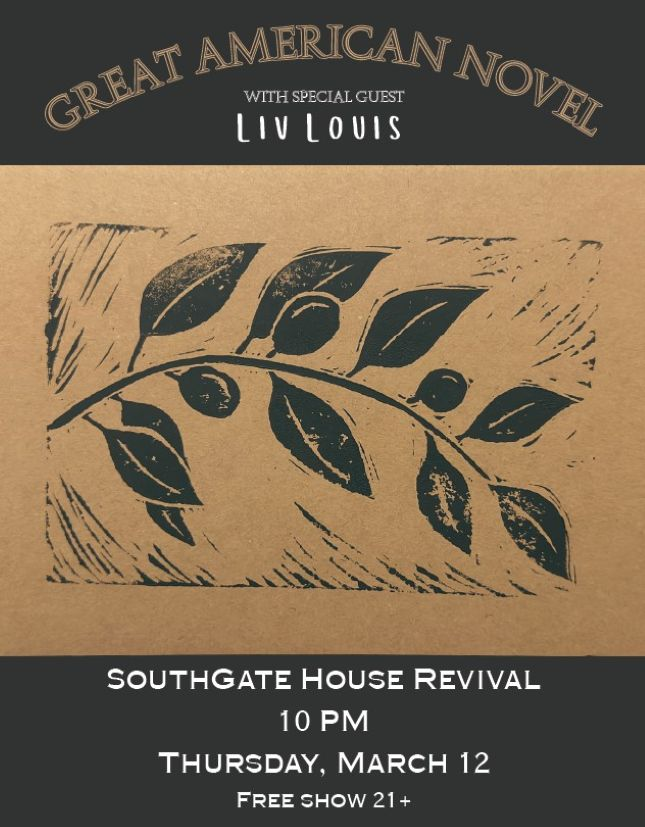 Great American Novel and Liv Louis