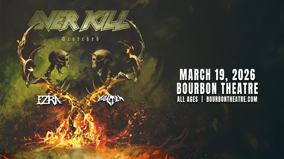Overkill, Ezra, Molten