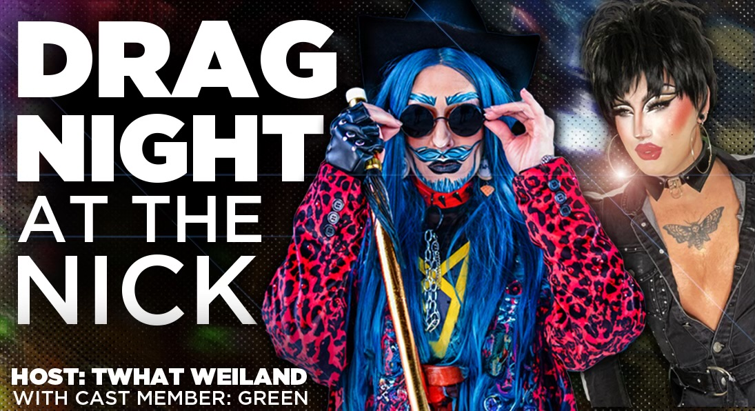 Drag Night at The Nick at The Nick (The Nick Rocks)