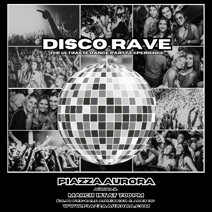 The disco Rave – Live at The Piazza! at The Piazza – Aurora, IL