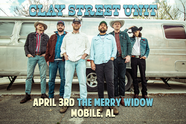 The Merry Widow Presents: Clay Street Unit at The Merry Widow – Mobile, AL