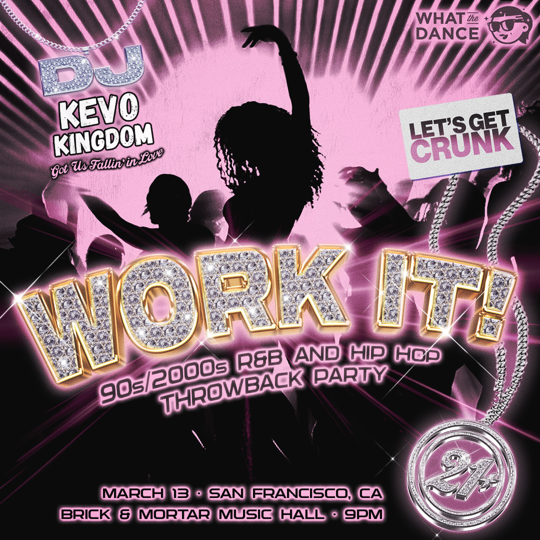 WORK IT!: 90s/00s Hip Hop and R&B Party