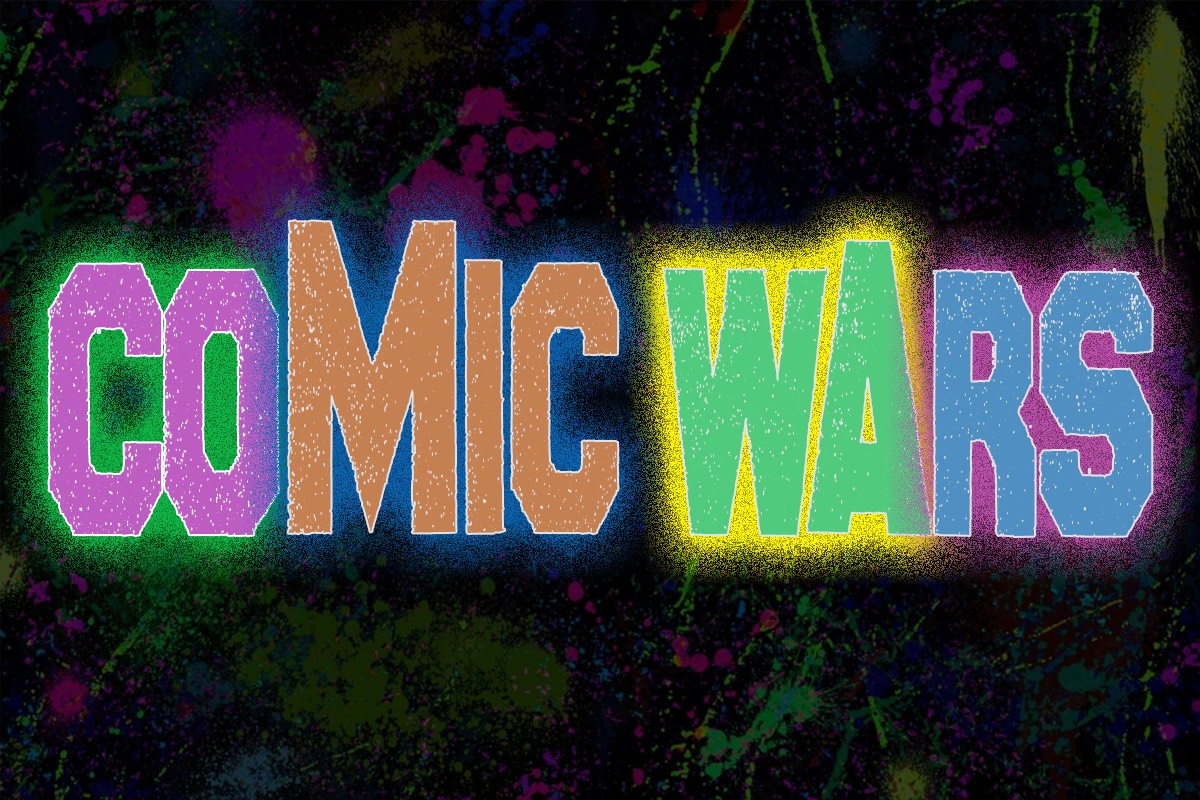 Comic Wars ft. Miranda Meadows, Nate Welch, Chaunte Wayans, Mike Falzone, Omid Singh, Donny Comedy, Bo Bigelow, Dax Hilton, Jackson Banks, Leila Hilf, Jay Sarye, Alyssa Fox, Daniel Alvarez and more!