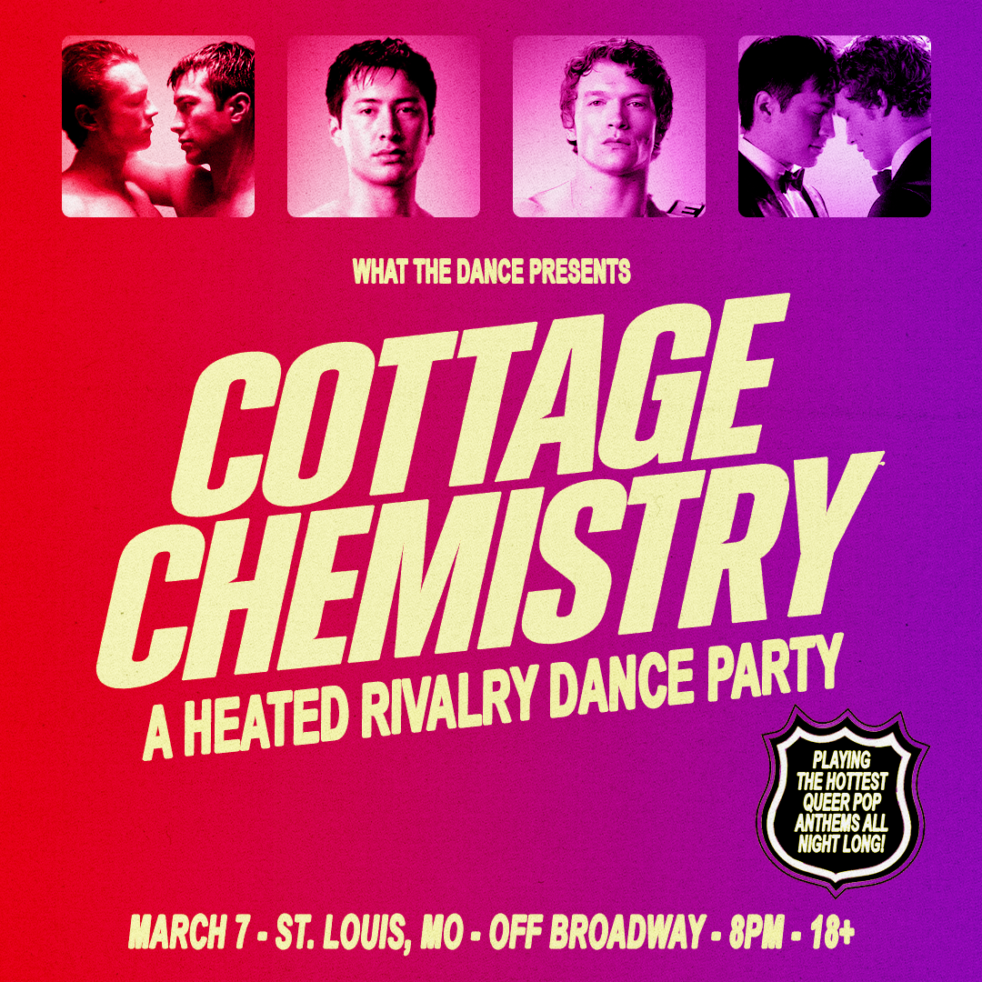 What The Dance Presents Cottage Chemistry: Heated Rivalry Dance Party