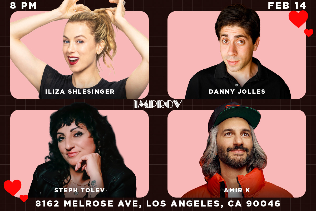 Tonight at the Improv ft. Iliza Shlesinger, Nika King, Amir K, Danny Jolles, Steph Tolev, Julia Hladkowicz, Quincy Weekley and more TBA!