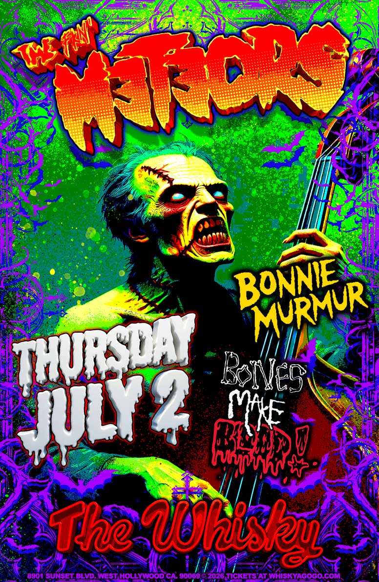 The Meteors, Bonnie Murmur, Ancient Agenda, Bones Make Blood