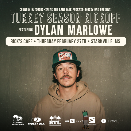 Dylan Marlowe x Country Outdoors: Turkey Season Kickoff at Rick’s Cafe – Starkville, MS