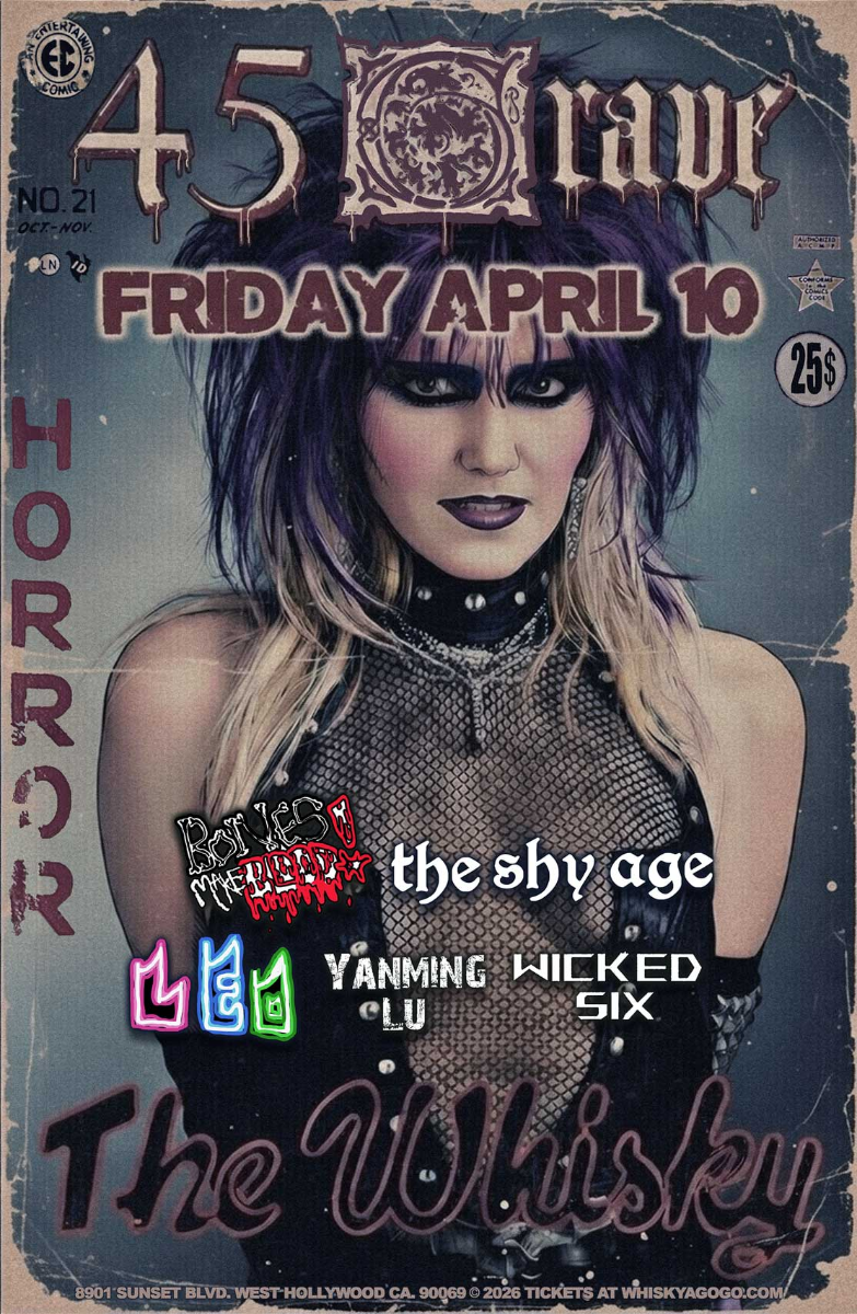 45 Grave, Bones Make Blood, Sophia Mengrosso, The Shy Age, LED, Yanming Lu Group, Wicked Six