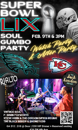 SOUL GUMBO Super Bowl Party LIX feat. Vintage Soul & The Oregonization at Jack London Revue – Portland, OR