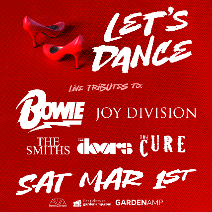 Bowie, Joy Division, The Cure, The Smiths, The Doors tribute - Let's Dance 