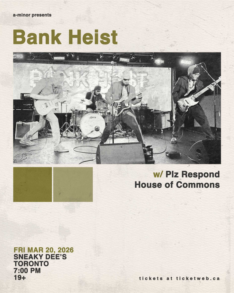 Bank Heist w/ Plz Respond & House of Commons