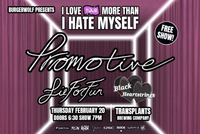 FREE SHOW: Promotive / Lie For Fun / Black Heart Strings at Transplants Brewing Company – Palmdale, CA