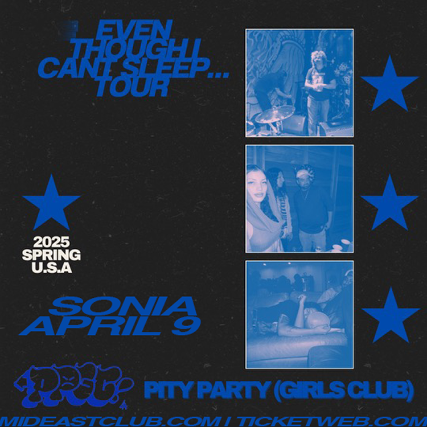 Pity Party (Girls Club) at Sonia – Cambridge, MA