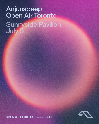 Anjunadeep Toronto - SOLD OUT flyer