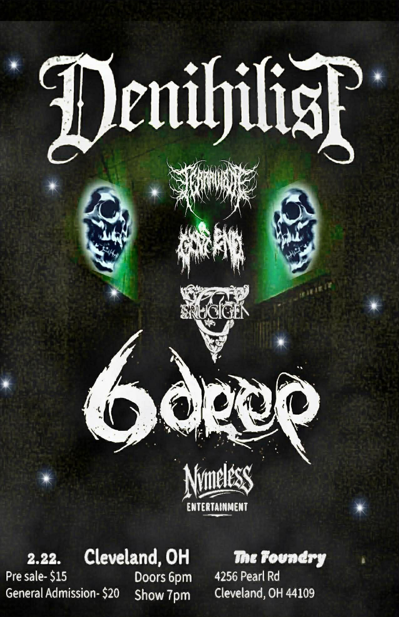 Denihilist, Terra Vista, Gods End, Crucigen, 6Deep