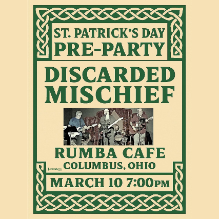 Discarded Mischief St. Patrick's Day Pre-Party