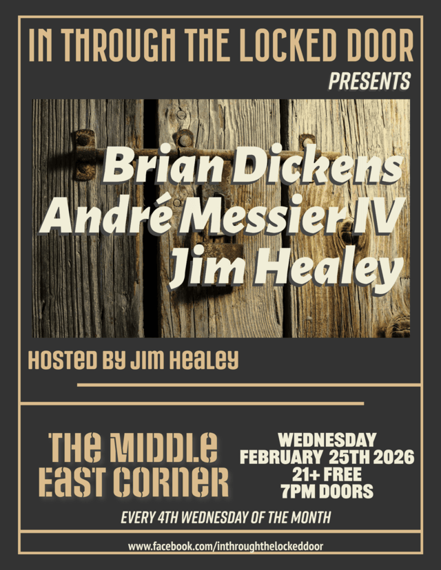 In Through The Locked Door Presents: Brian Dickens, Andre Messier IV, Jim Healey
