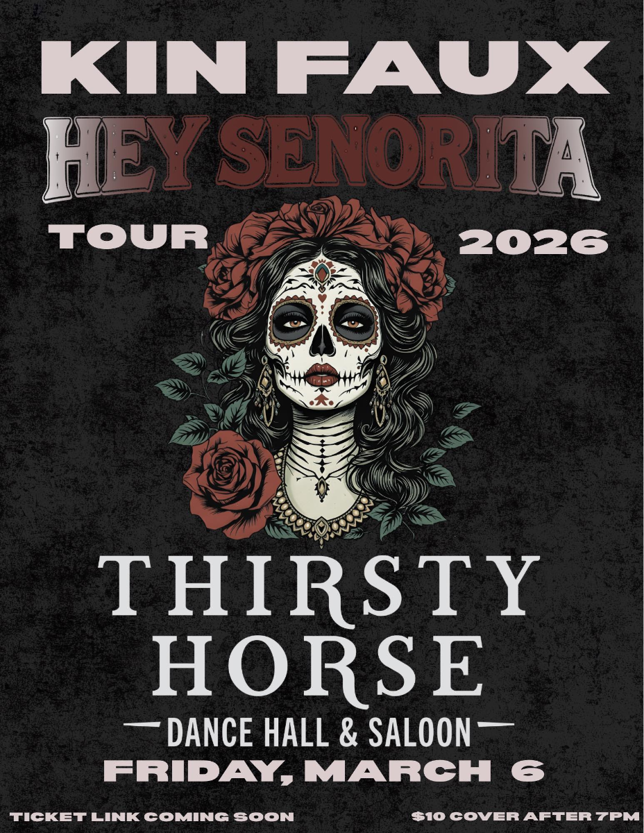 Kin Faux at Thirsty Horse Saloon!