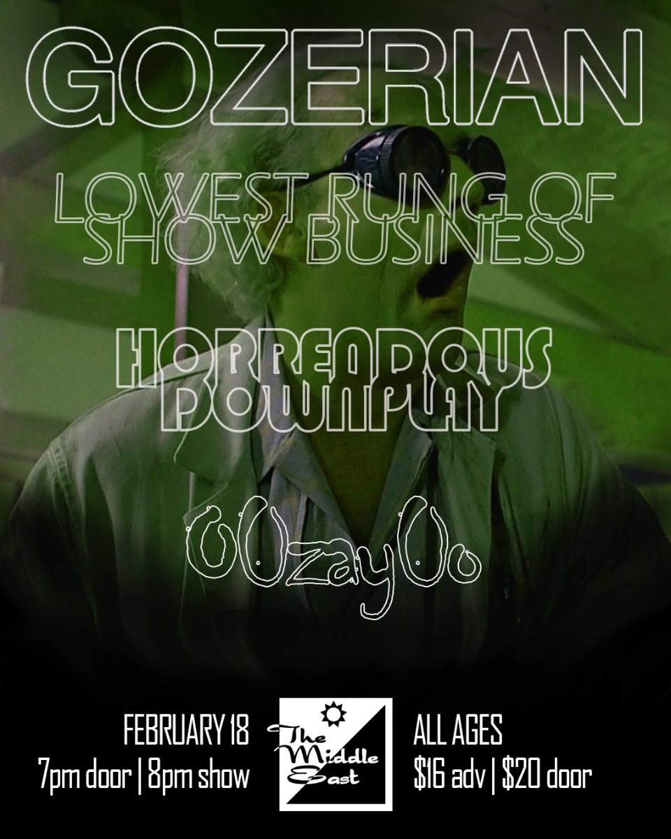 Gozerian, Lowest Rung of Show Business, Horrendous Downplay, o0Zay0o | Event Image