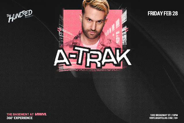 Atrak at Club Vinyl – Denver, CO