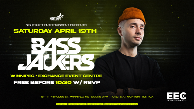 Bassjackers – Presented By Nightshift Entertainment & EEC at Exchange Event Centre – Winnipeg, MB