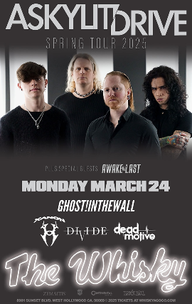 A Skylit Drive, Awake At Last , Ghost!InTheWall, Xanon, Dead Motive at Whisky A Go Go – West Hollywood, CA