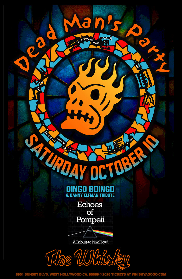Dead Man's Party (Tribute to Oingo Boingo + Danny Elfman), Echoes of Pompeii (Pink Floyd Tribute)