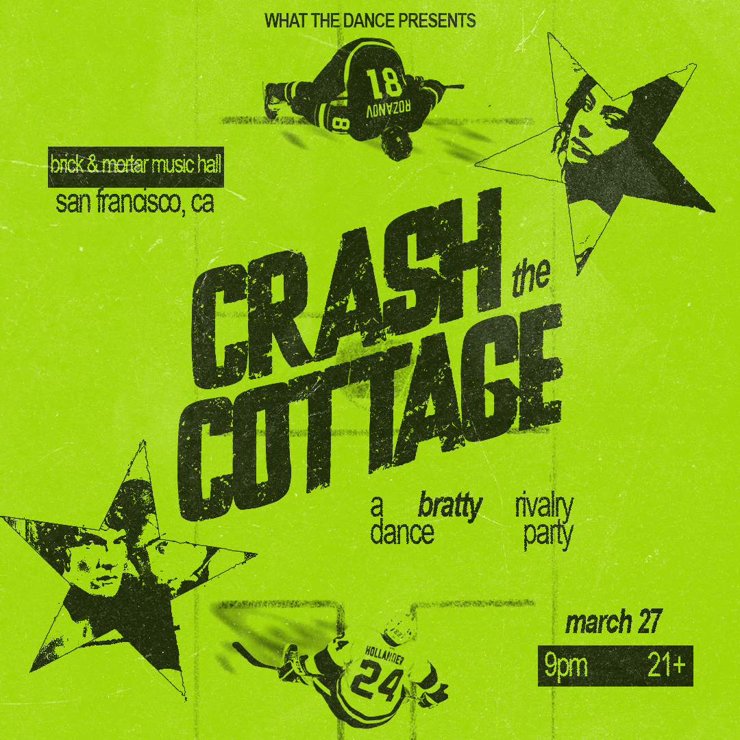CRASH THE COTTAGE: A BRATTY RIVALRY DANCE PARTY