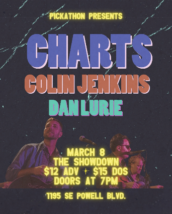 Charts with Colin Jenkins and Dan Lurie and The Quarter System at The Showdown – Portland, OR