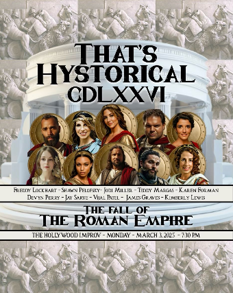 That’s Hystorical ft. Jodi Miller & more TBA! at Hollywood Improv (The Lab) – Hollywood, CA