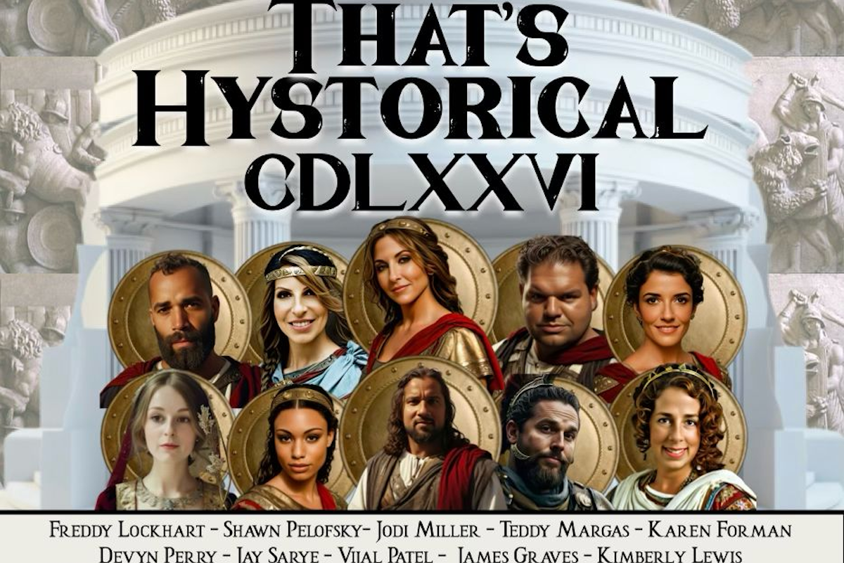 That's Hystorical ft. Jodi Miller, VIjal Patel, Freddy Lockhart, Shawn Pelofsky, Teddy Margas, James Graves, Kimberly Lewis, Karen Forman, Devyn Perry & Jay Sarye!