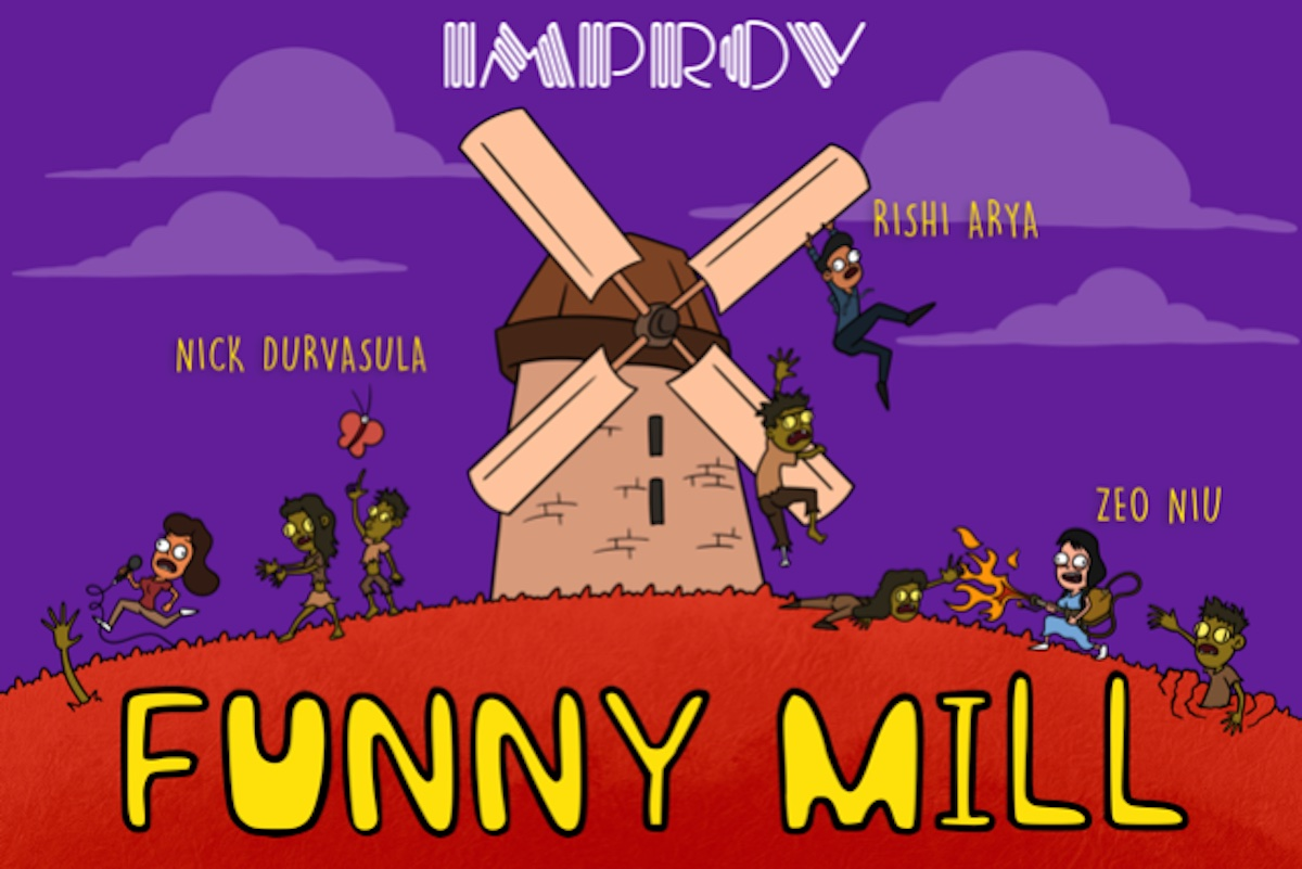 Funny Mill ft. JT Parr, Nicole Becannon, Nick Taravella, Zeo Niu, Rishi Arya, Nick Durvasula , Timothy Thatcher, Caitie Mac, and Brian Wiora!