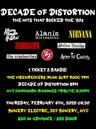 Distorted Decade DECADES OF DISTORTION: The Hits That Rocked The '90s | Featuring: The ...