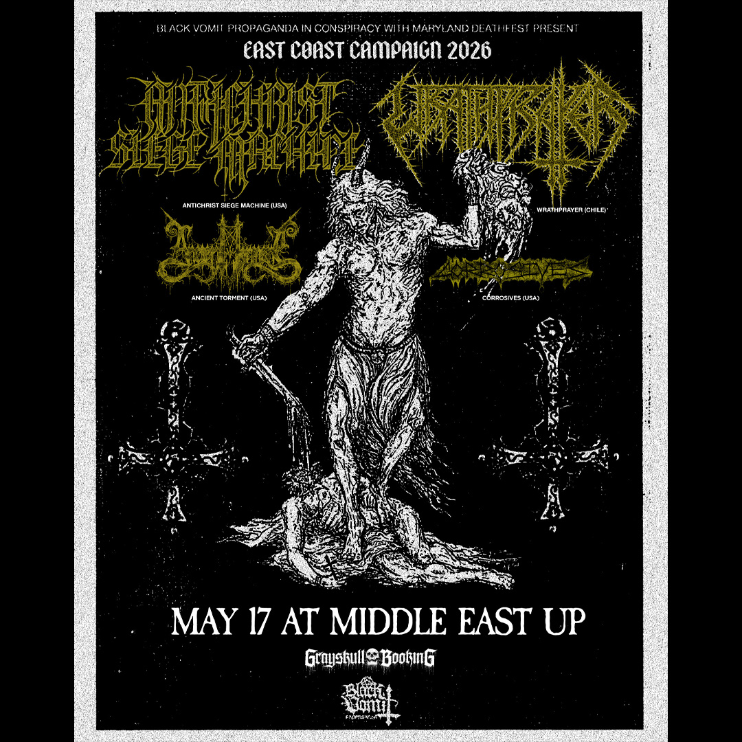 Antichrist Siege Machine, Wrathprayer, Ancient Torment, Corrosives